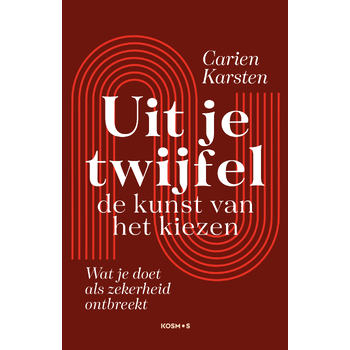 Uit je twijfel - de kunst van kiezen (Paperback) bij Singel 344