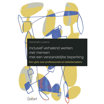 Inclusief verhalend werken met mensen met een verstandelijke beperking (Paperback) van Dominiek Lootens