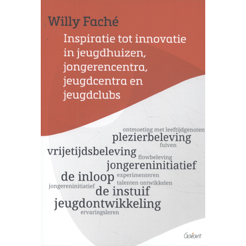 Inspiratie tot innovatie in jeugdhuizen, jongerencentra, jeugdcentra en jeugdclubs (Paperback) bij Singel 344