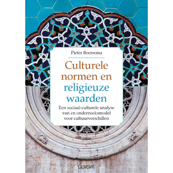 Culturele normen en religieuze waarden (Paperback) van Pieter R. Boersema