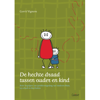 De hechte draad tussen ouder en kind (Paperback) bij Singel 344