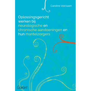 Oplossingsgericht werken bij neurologische en chronische aandoeningen en hun mantelzorgers (Paperback) bij Singel 344