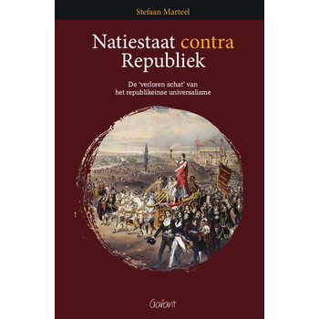 Natiestaat contra Republiek (Paperback) van Stefaan Marteel