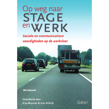 Op weg naar stage en werk (Paperback) bij Singel 344