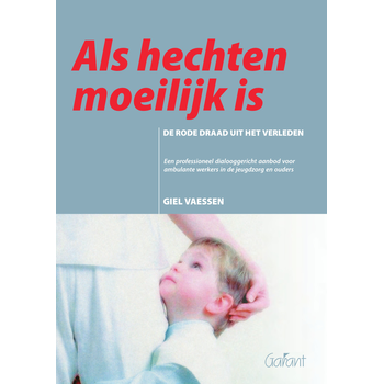 Als hechten moeilijk is (Paperback) bij Singel 344