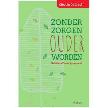 Zonder zorgen ouder worden (Paperback) bij Singel 344
