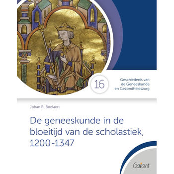 De geneeskunde in de bloeitijd van de scholastiek, 1200-1347 (Paperback) bij Singel 344