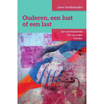 Ouderen, een lust of een last (Paperback) bij Singel 344