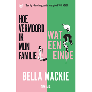 Hoe vermoord ik mijn familie? & Wat een einde (Paperback) bij Singel 344