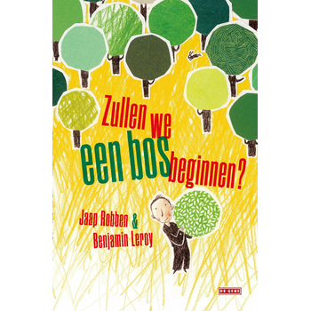Zullen we een bos beginnen? (Hardback) bij Singel 344