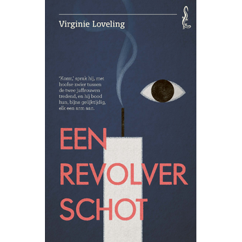Een revolverschot (Paperback) bij Singel 344