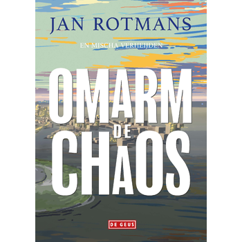 Omarm de chaos (Paperback) bij Singel 344