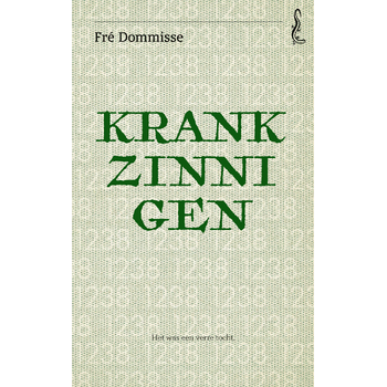 Krankzinnigen (Paperback) bij Singel 344