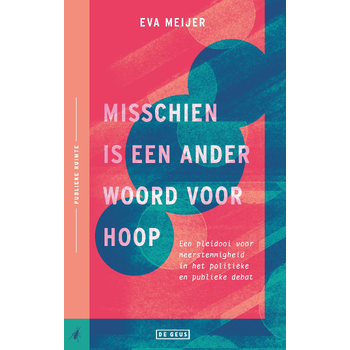 Misschien is een ander woord voor hoop (Paperback) bij Singel 344