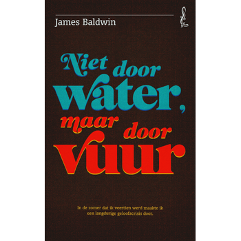 Niet door water, maar door vuur (Paperback) bij Singel 344