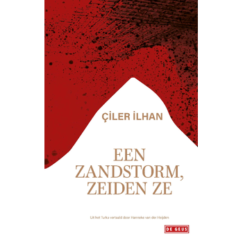 Een zandstorm, zeiden ze (Paperback) bij Singel 344