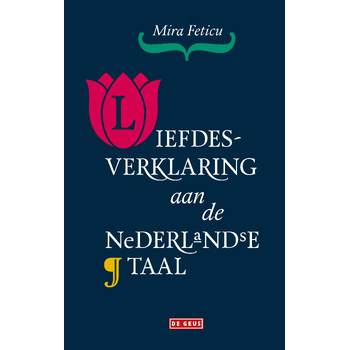 Liefdesverklaring aan de Nederlandse taal (Hardback) bij Singel 344