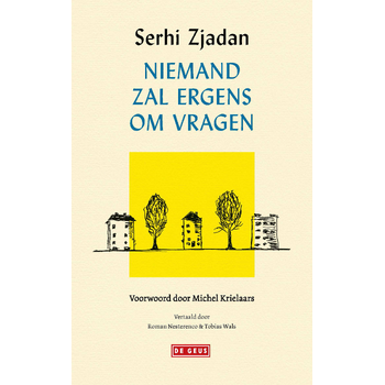 Niemand zal ergens om vragen (Paperback) bij Singel 344