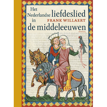 Het Nederlandse liefdeslied in de middeleeuwen (Hardback) bij Singel 344