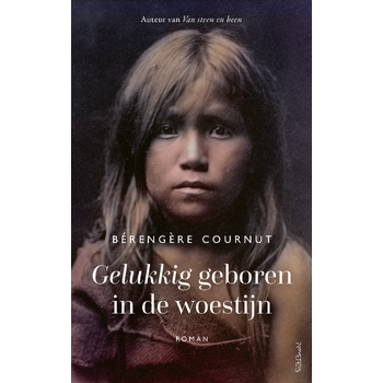 Gelukkig geboren in de woestijn (Paperback) bij Singel 344