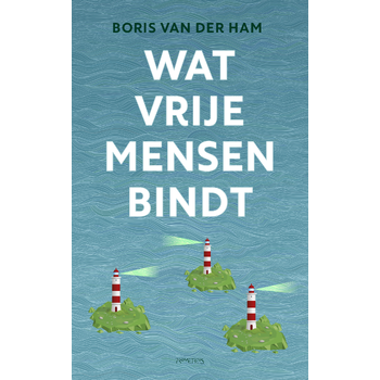 Wat vrije mensen bindt (Paperback) bij Singel 344