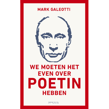 We moeten het even over Poetin hebben (Paperback) bij Singel 344