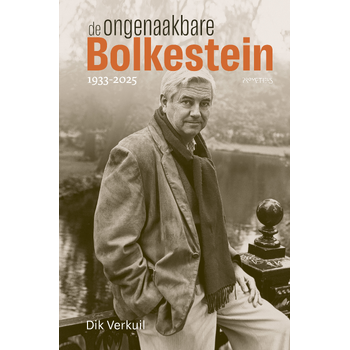 De ongenaakbare Bolkestein (1933-2025) (Hardback) bij Singel 344