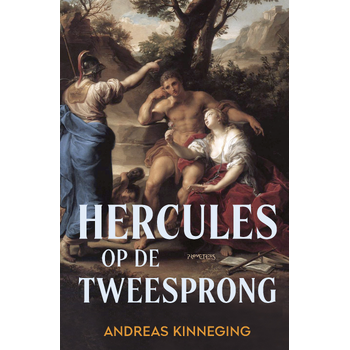 Hercules op de Tweesprong (Hardback) bij Singel 344
