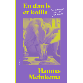 En dan is er koffie (Paperback) bij Singel 344