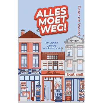 Alles moet weg! (Paperback) bij Singel 344