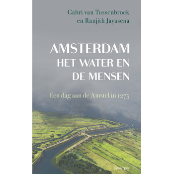 Amsterdam, het water en de mensen (Hardback) bij Singel 344