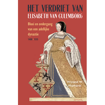 Het verdriet van Elisabeth van Culemborg (Hardback) bij Singel 344