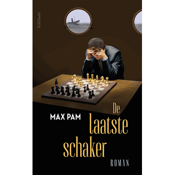 De laatste schaker (Paperback) van Max Pam