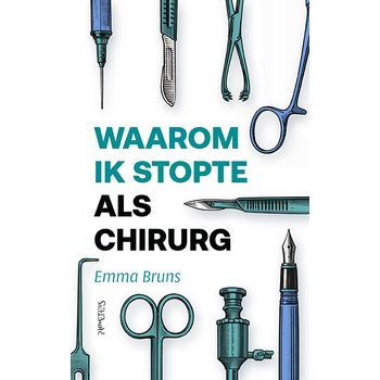 Waarom ik stopte als chirurg (Paperback) bij Singel 344