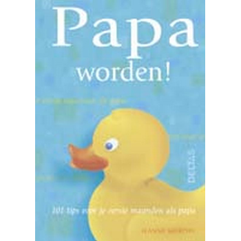 Papa worden! (Paperback) bij Singel 344