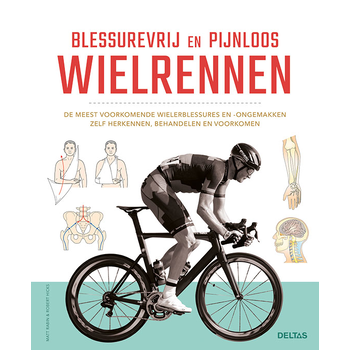 Blessurevrij en pijnloos wielrennen (Paperback) bij Singel 344