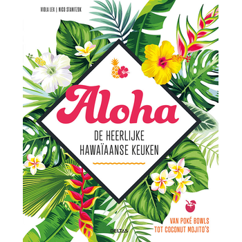 Aloha - De heerlijke Hawaïaanse keuken (Hardback) bij Singel 344