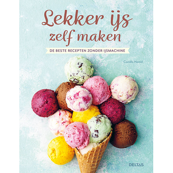Lekker ijs zelf maken (Hardback) bij Singel 344