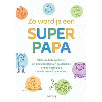 Zo word je een super papa (Hardback) bij Singel 344