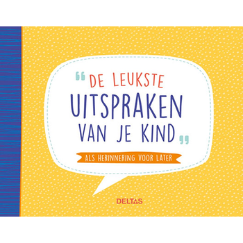 De leukste uitspraken van je kind! (Hardback) bij Singel 344