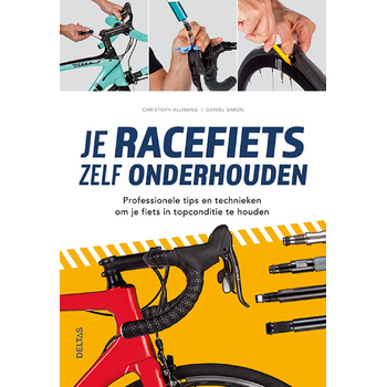 Je racefiets zelf onderhouden (Paperback) bij Singel 344