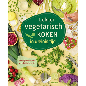 Lekker vegetarisch koken in weinig tijd (Hardback) bij Singel 344