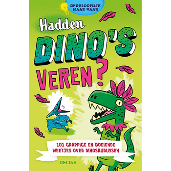 Hadden dino's veren? (Paperback) bij Singel 344