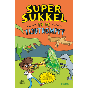 Super Sukkel en de tijdtrompet (Hardback) bij Singel 344