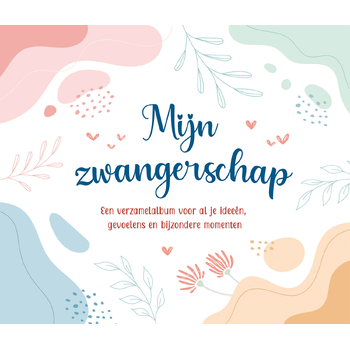 Mijn zwangerschap (Hardback) bij Singel 344