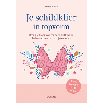 Je schildklier in topvorm (Paperback) bij Singel 344