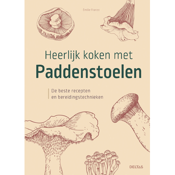 Heerlijk koken met paddenstoelen (Hardback) bij Singel 344