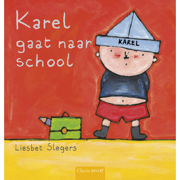 Karel gaat naar school (Hardback) bij Singel 344