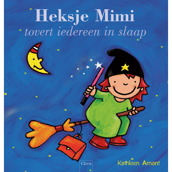 Heksje Mimi tovert iedereen in slaap (Hardback) bij Singel 344