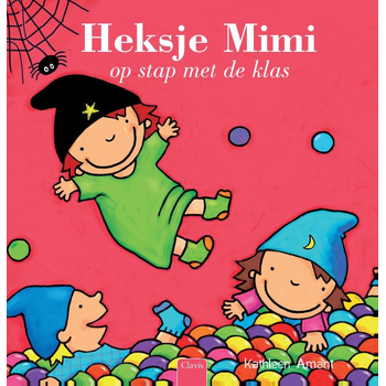 Heksje Mimi op stap met de klas (Hardback) bij Singel 344